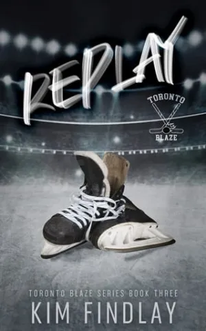 Replay (Toronto Blaze #3)