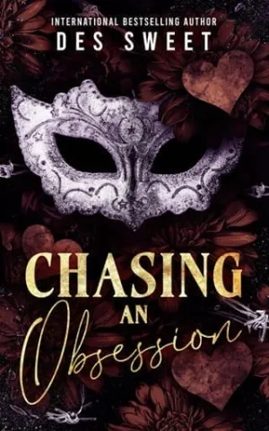 Chasing An Obsession (Masked Men I Love #3)