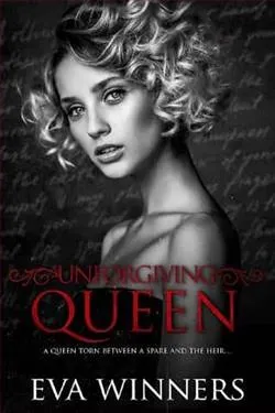 Unforgiving Queen