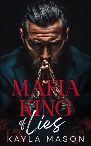 Mafia King of Lies (Kings of Blood and Vows #1)