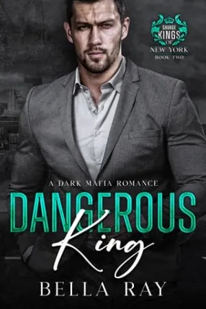 Dangerous King (Savage Kings of New York #2)