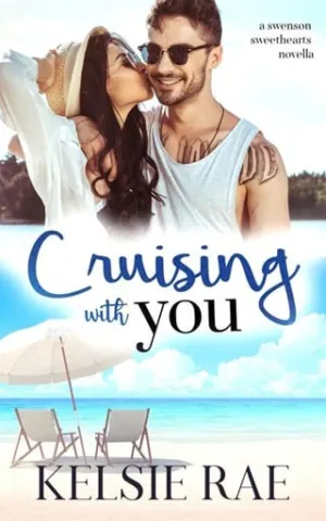 Cruising with You (Swenson Sweethearts)
