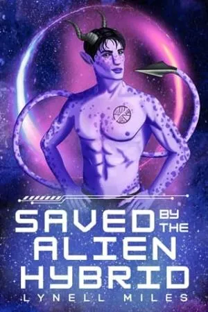 Saved By the Alien Hybrid (Hybrids of Yulaira #1)