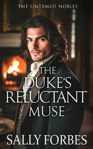 The Duke’s Reluctant Muse (The Untamed Nobles #3)