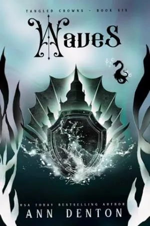 Waves (Tangled Crowns #6)