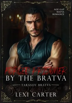 Forced Prisoner by the Bratva (Tarasov Bratva #7)