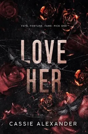 Love Her (The Moth and the Monster #2)