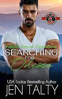 Searching for Odessa (Special Forces: Operation Alpha) (Fallport Rescue Operations #6)