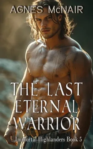 The Last Eternal Warrior (Immortal Highlanders #5)