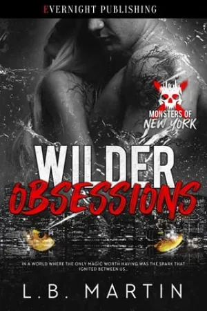 Wilder Obsessions (Monsters of New York #5)
