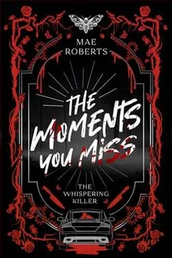 The Moments You Miss