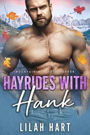 Hayrides with Hank (Mountain Men Fall Harder #7)
