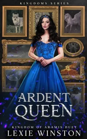 Ardent Queen (Kingdoms #2)