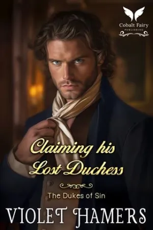 Claiming His Lost Duchess (The Dukes of Sin #8)