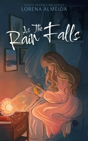 As the Rain Falls (Sainte Madeleine #1)