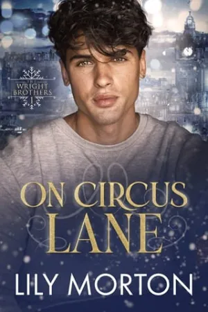 On Circus Lane (The Wright Brothers #1)