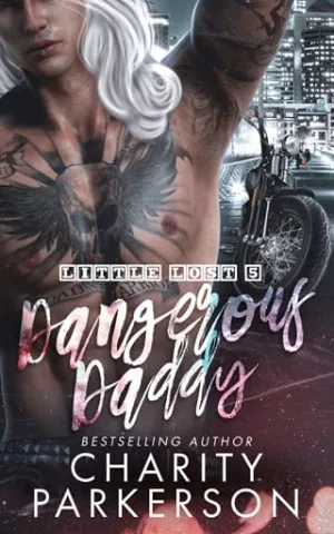 Dangerous Daddy (Little Lost #5)