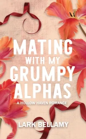 Mating With My Grumpy Alphas (Hollow Haven #2)