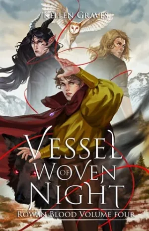 Vessel of Woven Night (Rowan Blood #4)