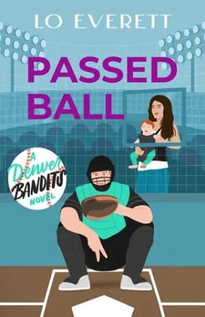 Passed Ball (Denver Bandits Baseball #5)