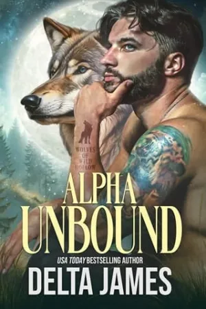 Alpha Unbound (Wolves of Wild Hollow #1)