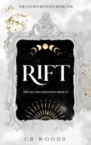 Rift (The Courts Between #1)