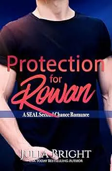 Protection for Rowan (Safeguarded By The SEAL #3)