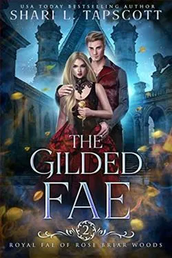 The Gilded Fae (Royal Fae of Rose Briar Woods 2)