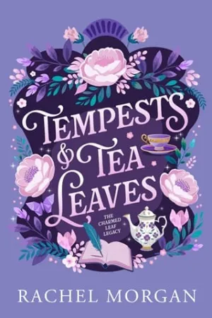 Tempests & Tea Leaves (The Charmed Leaf Legacy #1)