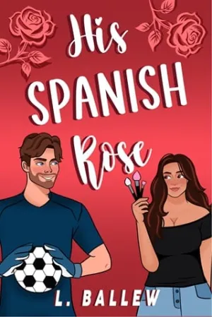 His Spanish Rose (Love on Tap #2)