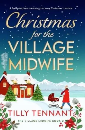 Christmas for the Village Midwife (The Village Midwife #2)