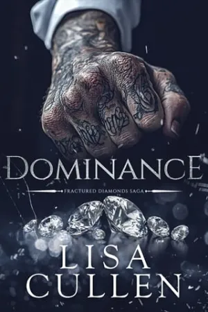 Dominance (Fractured Diamonds Saga #2)