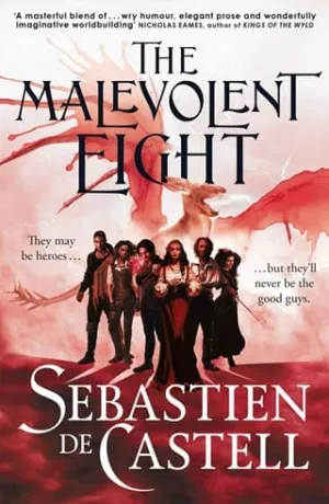 The Malevolent Eight (The Malevolent Seven #2)