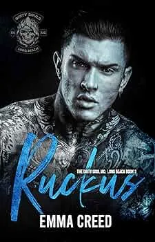 Ruckus (Dirty Soul MC: Long Beach #3)