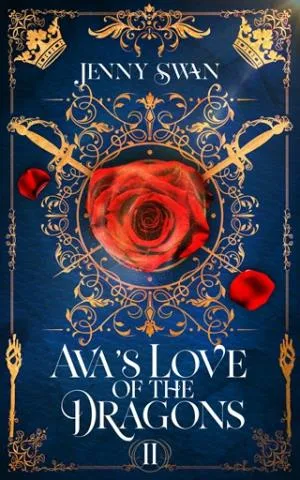 Ava’s Love of the Dragons (Of Dragons, Love, and Destiny #2)
