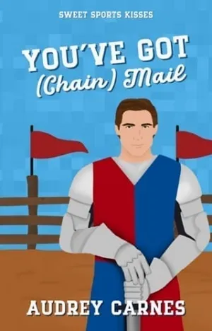 You’ve Got (Chain) Mail (Sweet Sports Kisses #6)