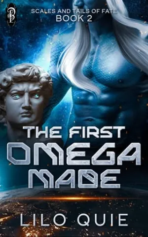 The First Omega Made (Scales and Tails of Fate #2)