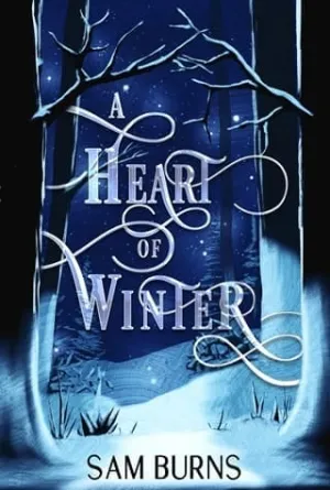 A Heart of Winter (Fairy Tale Retellings #4)