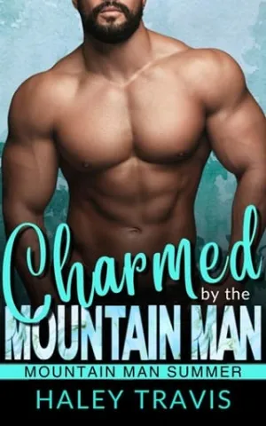 Charmed by the Mountain Man (Mountain Man Summer #11)