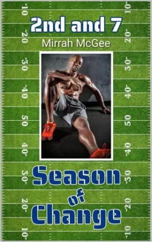2nd and 7 (Season of Change #2)