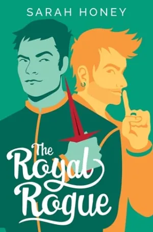 The Royal Rogue (Tales of Lilleforth #3)