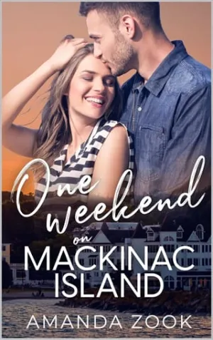 One Weekend On Mackinac Island (One Weekend #8)