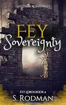 Fey Sovereignty (Fey Lords #4)