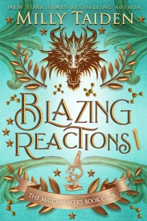 Blazing Reactions (The Matchmaker’s Book Club #7)