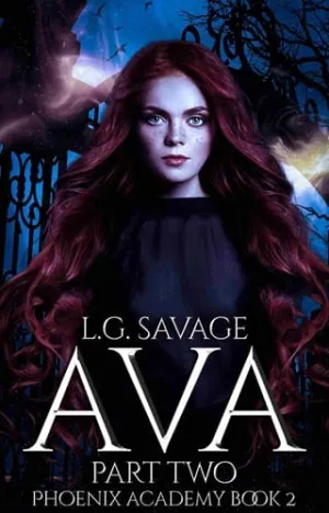 Ava, Part Two (Phoenix Academy #2)