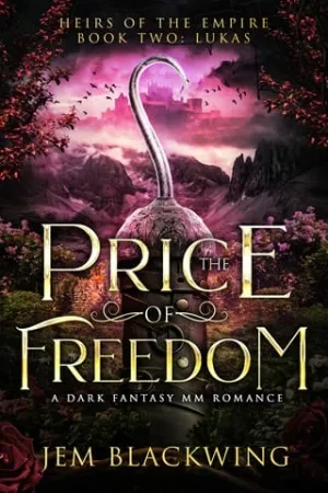 The Price of Freedom (Heirs of the Empire #2)