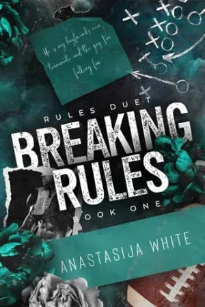 Breaking Rules (Rules #1)