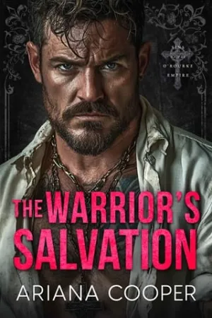 The Warrior’s Salvation (Sins of the O’Rourke Empire #4)