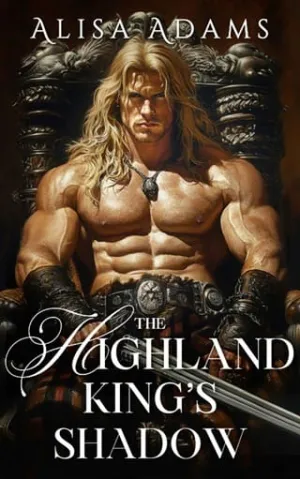 The Highland King’s Shadow (The Last Celtic King #3)