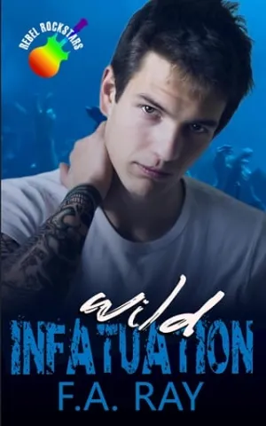 Wild Infatuation (Rebel Rockstars #3)